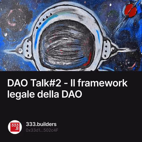 DAO Talk2 - Il framework legale della DAO
