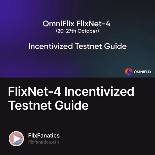 FlixNet-4 Incentivized Testnet Guide 110/500
