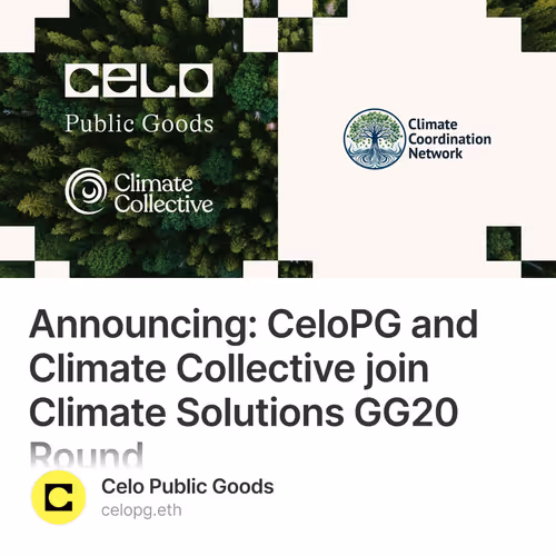 Announcing: CeloPG and Climate Collective join Climate Solutions GG20 Round 9