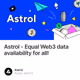 Astrol - Equal Web3 data availability for all