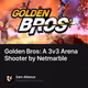 Golden Bros: A 3v3 Arena Shooter by Netmarble 305/500