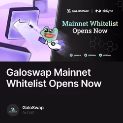 Galoswap Mainnet Whitelist Opens Now 5/500