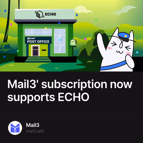 Mail3' subscription now supports ECHO 189/500