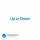 Up or Down - MrA2AsKHW3