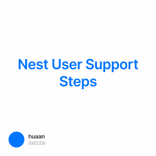Nest User Support Steps 1/500