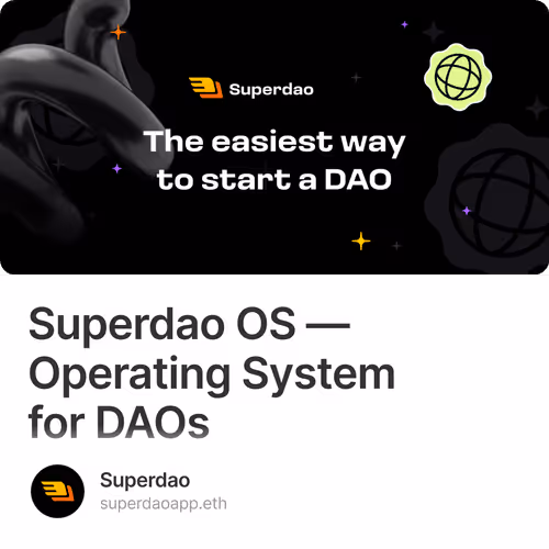 Superdao OS — Operating System for DAOs 86/500