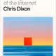 Building the Next Era of the Internet with a16z's Chris Dixon