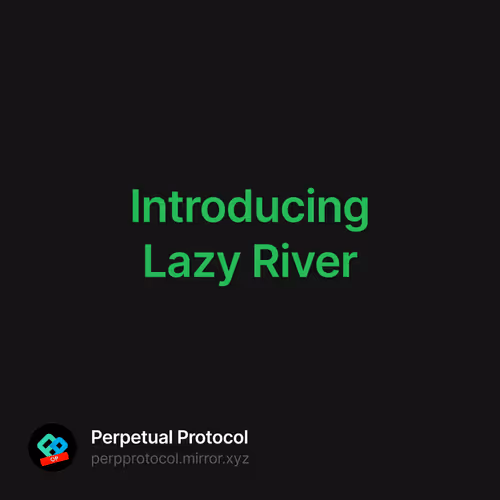 Introducing Lazy River 32/500