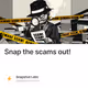 Snap the scams out! 108/500