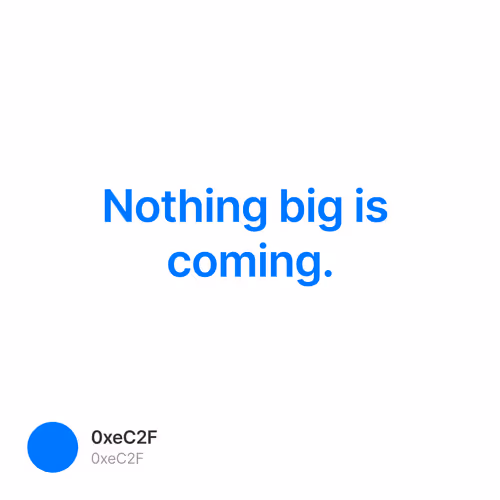 Nothing big is coming. 2/10