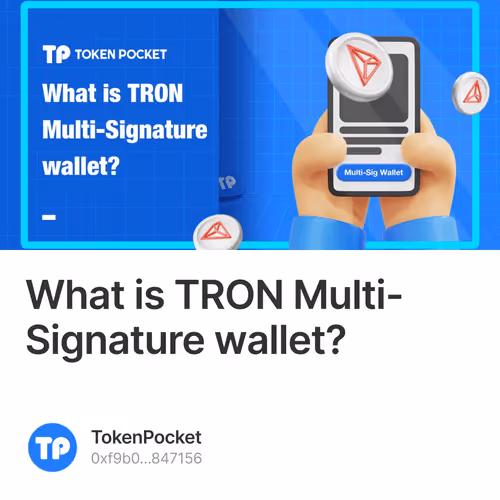 What is TRON Multi-Signature wallet