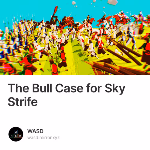 The Bull Case for Sky Strife 18