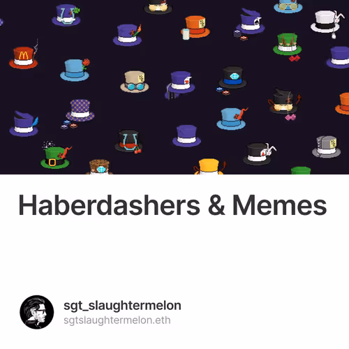 Haberdashers & Memes 16