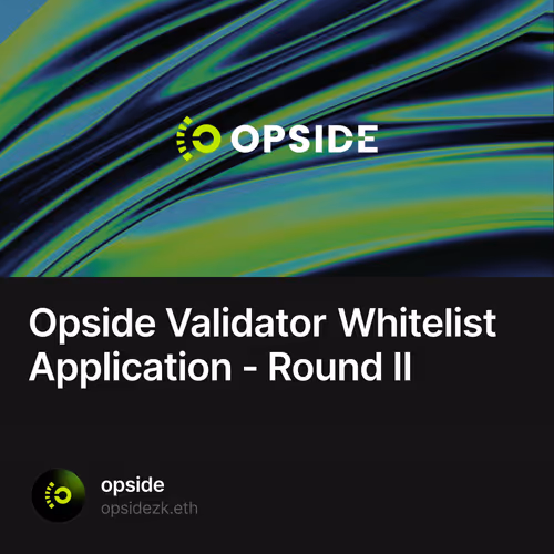 Opside Validator Whitelist Application - Round II 740