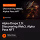 Alpha Drops 2.0: Discovering Web3, Alpha Pass NFT 349/1000