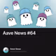 Aave News #64 351/500