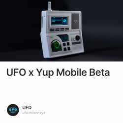 UFO x Yup Mobile Beta 156/500