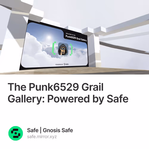 The Punk6529 Grail Gallery: Powered by Safe 349/500