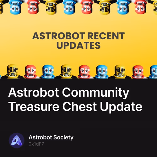 Astrobot Community Treasure Chest Update 24/500