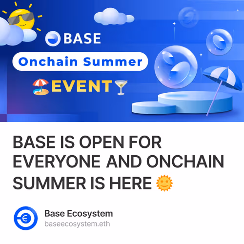 BASE IS OPEN FOR EVERYONE AND ONCHAIN SUMMER IS HERE 🌞 6/5555
