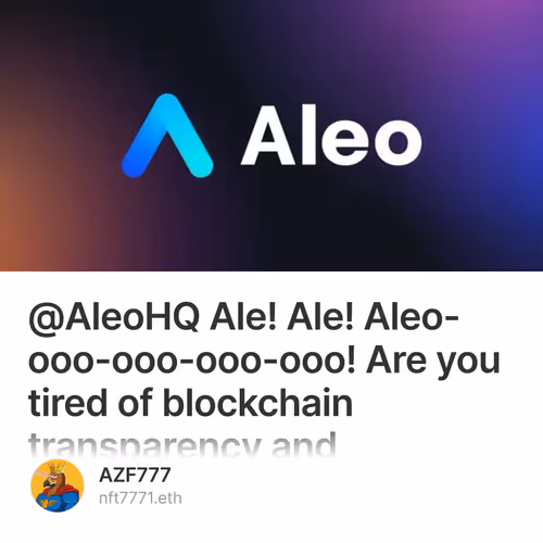 @AleoHQ Ale! Ale! Aleo-ooo-ooo-ooo-ooo! Are you tired of blockchain transparency and scalability limitations? ALEO is the solution. Read this thread and learn more about one of the most promising projects in the crypto world. 5/500