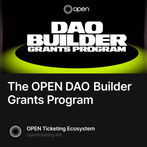 The OPEN DAO Builder Grants Program 3