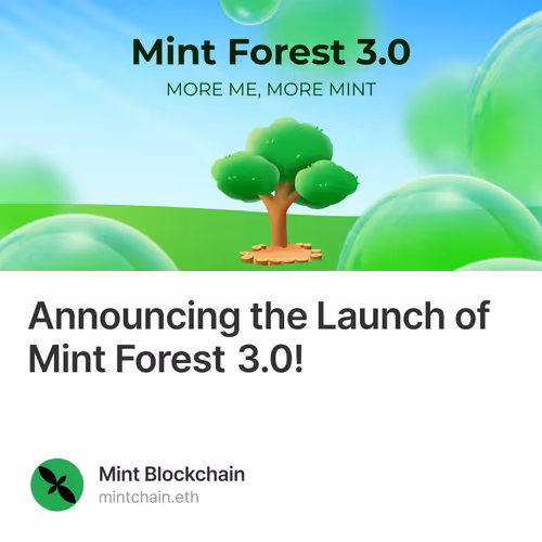 Announcing the Launch of Mint Forest 3.0!  5