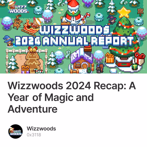 Wizzwoods 2024 Recap: A Year of Magic and Adventure 10