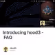 Introducing hood3 - FAQ