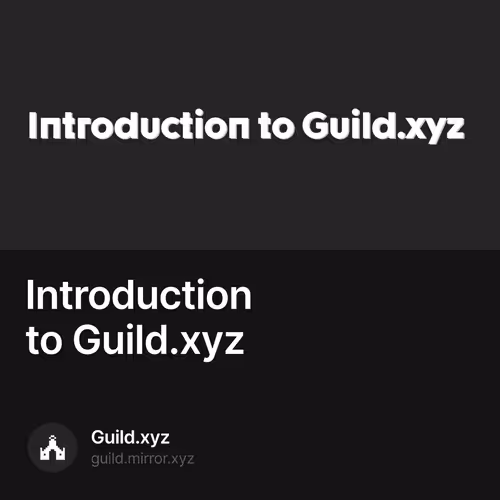 Introduction to Guild.xyz 151/500