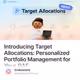 Introducing Target Allocations: Personalized Portfolio Management for Your DAF