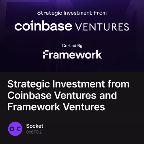 Strategic Investment from Coinbase Ventures and Framework Ventures 2
