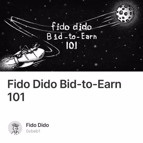 Fido Dido Bid-to-Earn 101 5