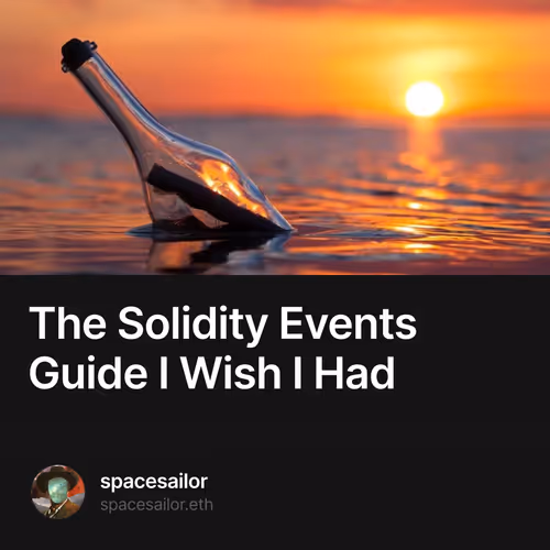 The Solidity Events Guide I Wish I Had 2