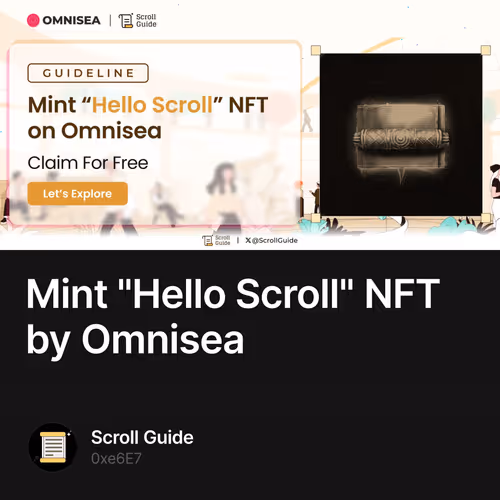 Mint "Hello Scroll" NFT by Omnisea 63/500