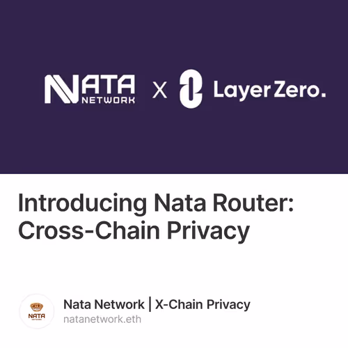 Introducing Nata Router: Cross-Chain Privacy 2