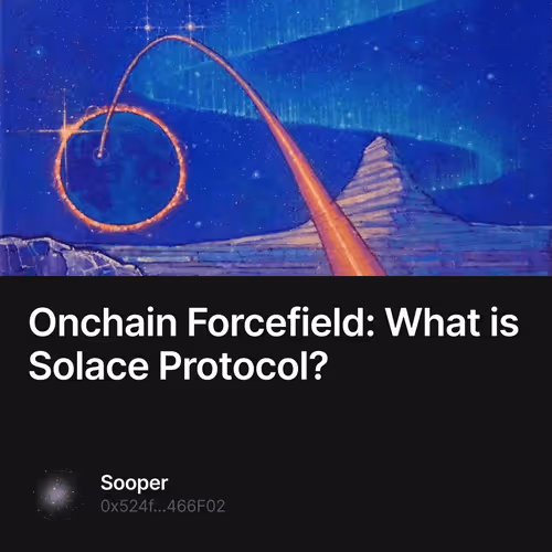 Onchain Forcefield What is Solace Protocol