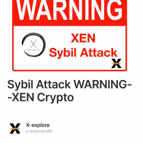 Sybil Attack WARNING--XEN Crypto