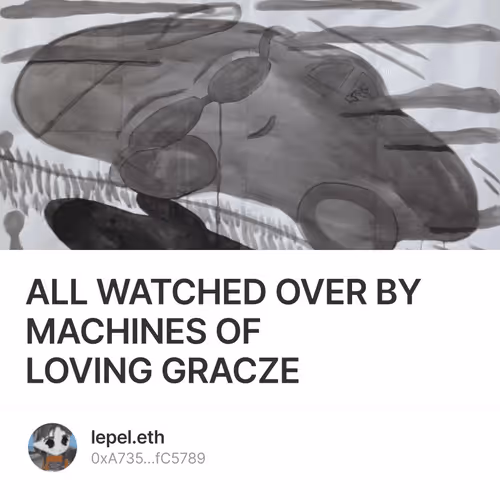 ALL WATCHED OVER BY MACHINES OF LOVING GRACZE