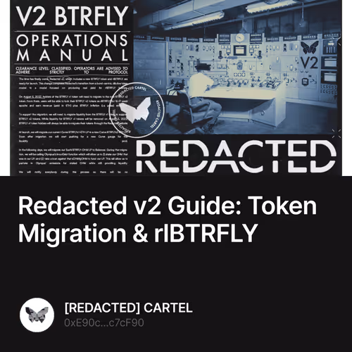 Redacted v2 Guide: Token Migration & rlBTRFLY 33/500