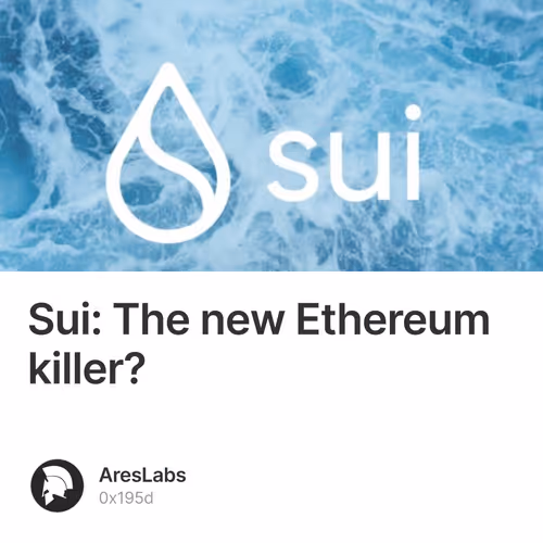 Sui: The new Ethereum killer? 1/500