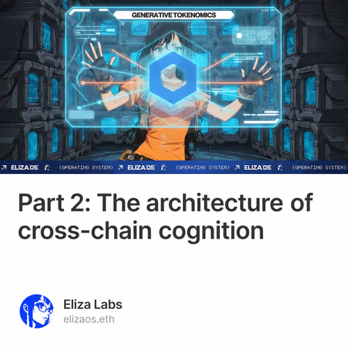Part 2: The architecture of cross-chain cognition
