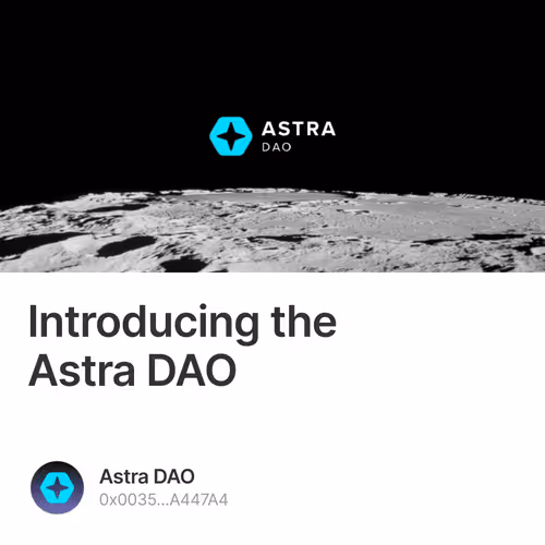 Introducing the Astra DAO 36/500