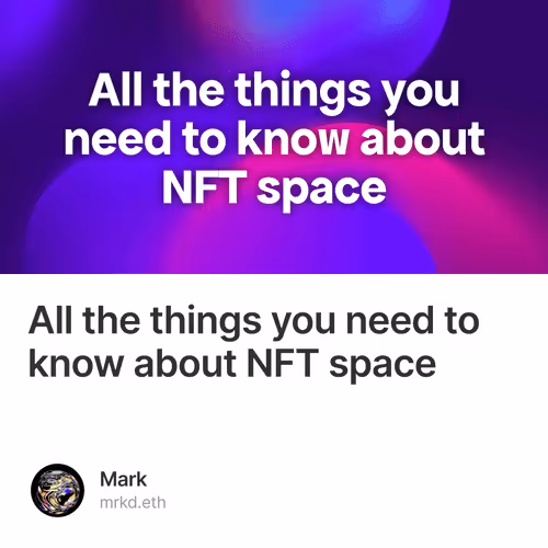 All the things you need to know about NFT space 1/100