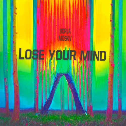 Lose your mind #1