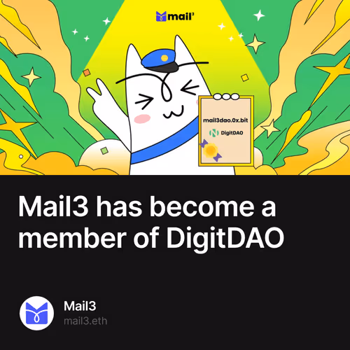Mail3 has become a member of DigitDAO 112/500