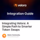 Integrating Velora: A Simple Path to Smarter Token Swaps