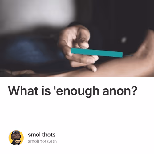 What is 'enough anon?