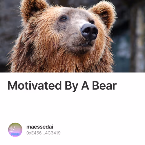 Motivated By A Bear
