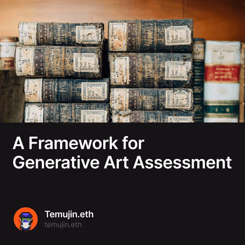 A Framework for Generative Art Assessment